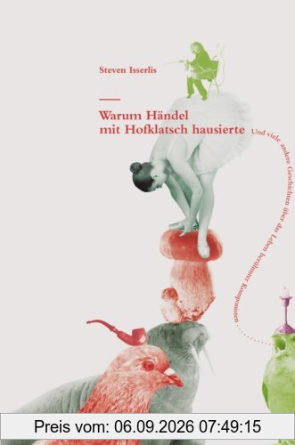 Warum Händel mit Hofklatsch hausierte