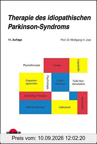 Therapie des idiopathischen Parkinson-Syndroms (UNI-MED Science)