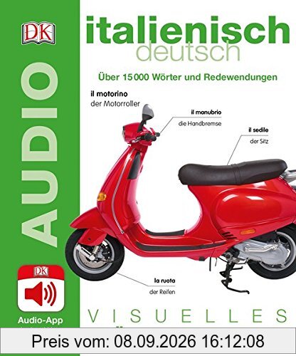 Visuelles Wörterbuch Italienisch Deutsch: Mit Audio-App - Jedes Wort gesprochen