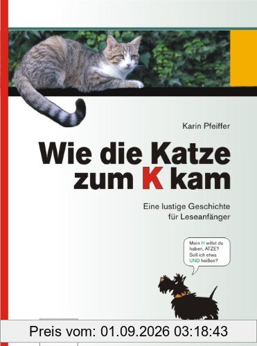 Wie die Katze zum K kam