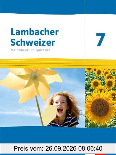 Lambacher Schweizer Mathematik 7. Ausgabe Rheinland-Pfalz: Schulbuch Klasse 7 (Lambacher Schweizer Mathematik. Ausgabe für Rheinland-Pfalz …
