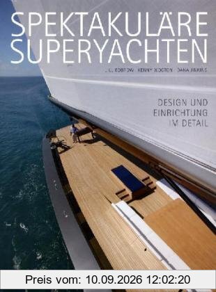 Spektakuläre Superyachten: Design und Einrichtung im Detail