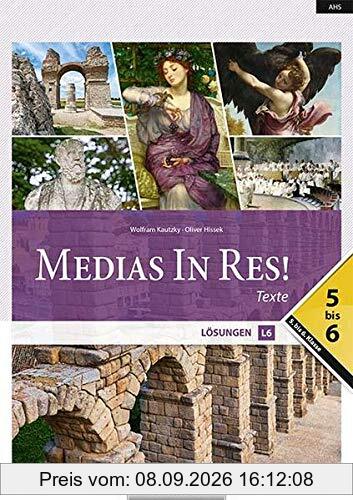 Medias in res! - Latein für den Anfangsunterricht: Schulbuch mit Texten zu den Einstiegsmodulen 5-6 - Für das sechsjährige Latein (Neubearbeitung)