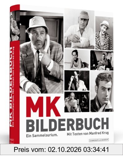 Manfred Krug: MK Bilderbuch - Ein Sammelsurium. Von Manfred Krug handsignierte und limitierte erste Auflage.