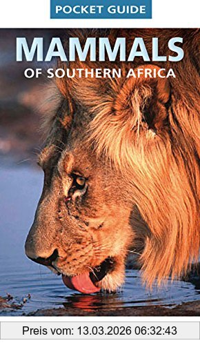 Chris Stuart Pocket Guide Mammals Of Southern Africa (Pocket Guides (Struik))