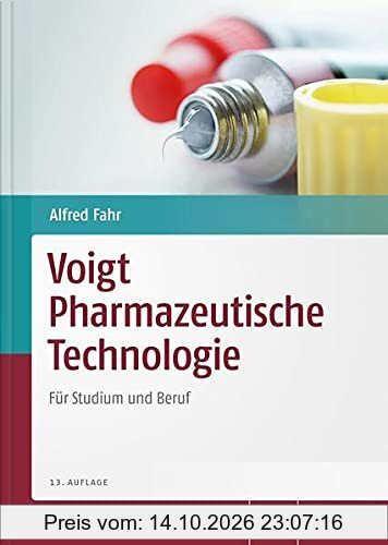 Voigt Pharmazeutische Technologie: Für Studium und Beruf (Wissen und Praxis)