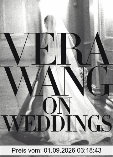 Vera Wang On Weddings