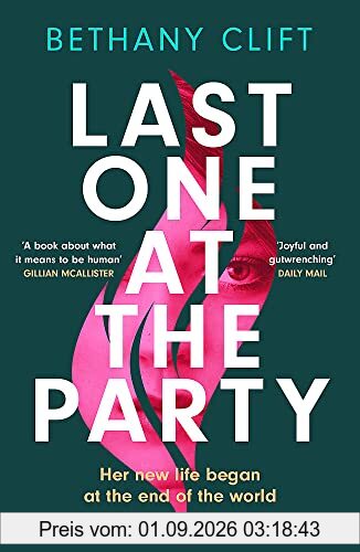 Last One at the Party: Her new life began at the end of the world
