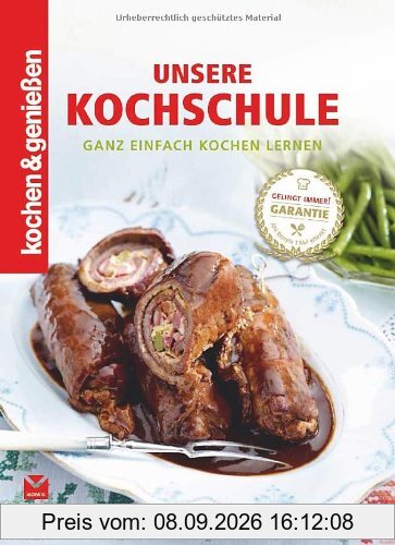 Kochen & Genießen: Unsere Kochschule: Ganz einfach kochen lernen