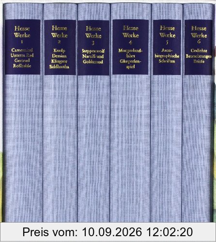 Ausgewählte Werke in sechs Bänden: Bd. 1: Camenzind. Unterm Rad. Gertrud. Roßhalde. Bd. 2: Knulp. Demian. Klingsor. Siddhartha. Bd. 3: Steppenwolf. ... Bd. 6: Gedichte. Betrachtungen. Briefe