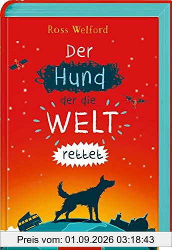 Der Hund, der die Welt rettet