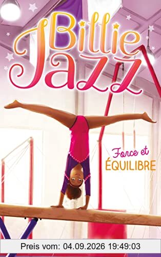 Billie Jazz. Vol. 11. Force et équilibre