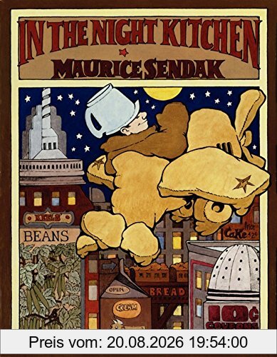 Maurice Sendak In The Night Kitchen (Caldecott Collection)