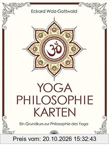 Yoga Philosophie Karten: Ein Grundkurs zur Philosophie des Yoga
