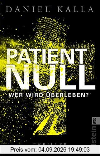 Patient Null - Wer wird überleben?: Thriller