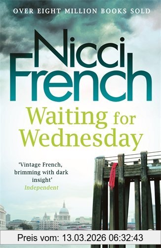 Nicci French Waiting For Wednesday, A Frieda Klein Novel (Frieda Klein 3)