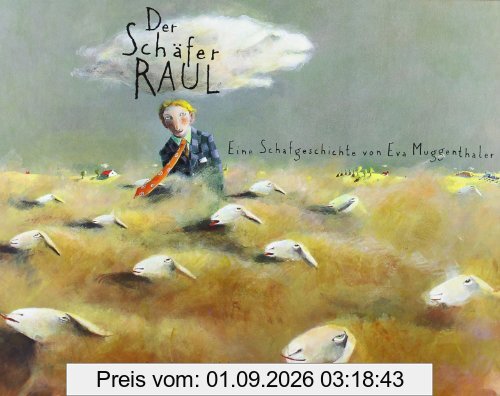 Der Schäfer Raul: Eine Schafgeschichte