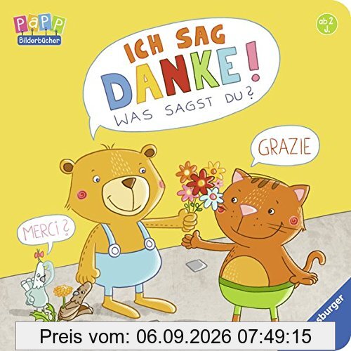 Ich sag Danke! Was sagst du?