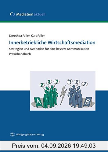Innerbetriebliche Wirtschaftsmediation