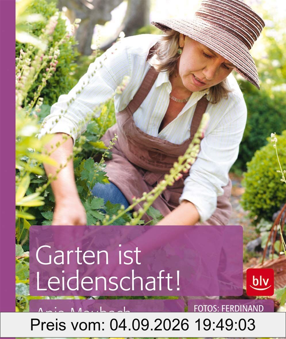 Garten ist Leidenschaft!