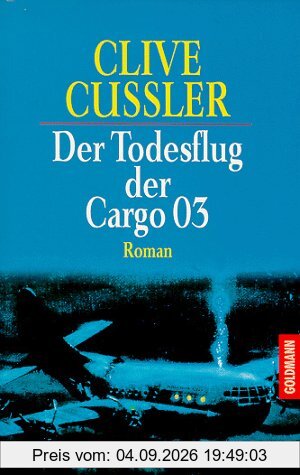 Der Todesflug der Cargo 03: Roman