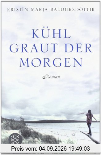 Kühl graut der Morgen: Roman