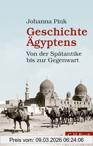 Johanna Pink Geschichte Ägyptens, Von Der Spätantike Bis Zur Gegenwart