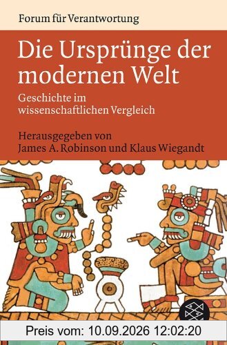 Die Ursprünge der modernen Welt: Geschichte im wissenschaftlichen Vergleich