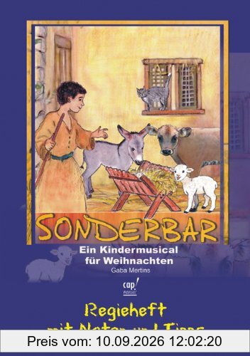 Sonderbar - Noten- und Regieheft: Weihnachtsmusical für Kinder