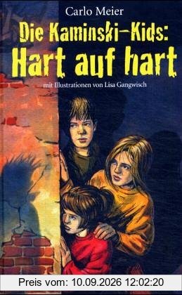 Die Kaminski-Kids: Hart auf hart. Die Kaminski-Kids, Bd. 3