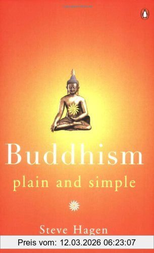 Steve Hagen Buddhism Plain And Simple (Arkana)