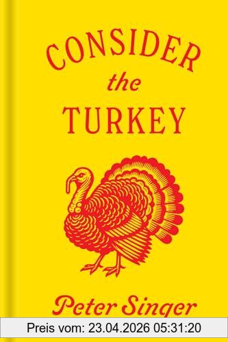 Peter Singer Consider The Turkey