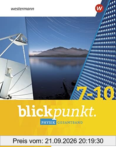 Blickpunkt Physik - Ausgabe 2022 für Baden-Württemberg, Hessen und Rheinland-Pfalz: Gesamtband