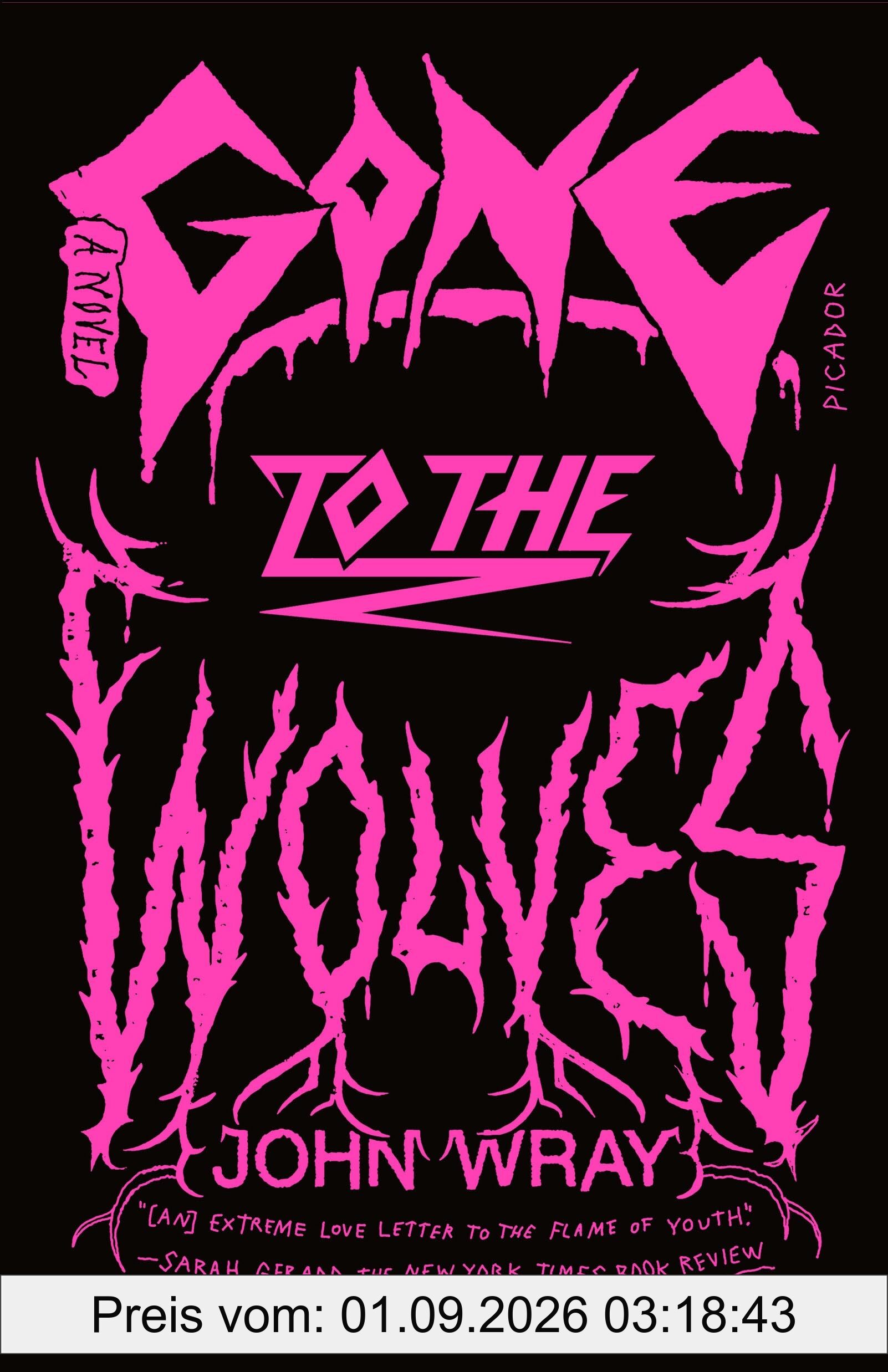 Gone to the Wolves: A Novel