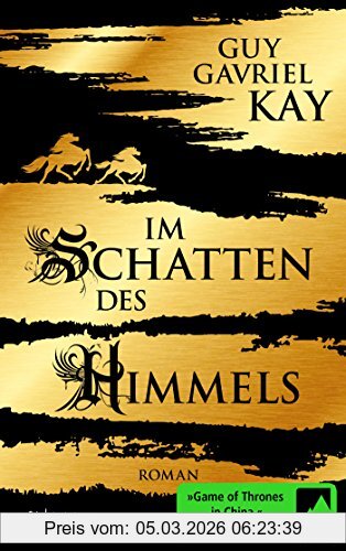Kay, Guy Gavriel Im Schatten Des Himmels