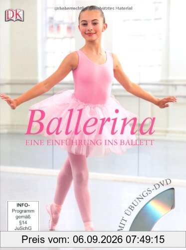 Ballerina: Eine Einführung ins Ballett