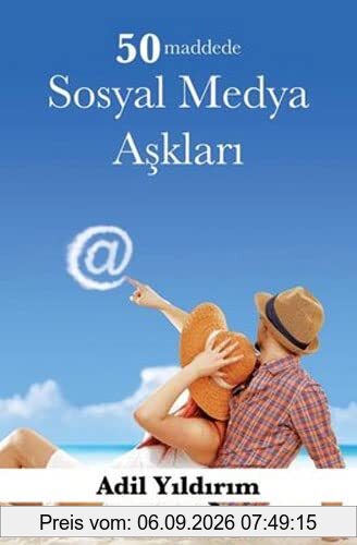 50 Maddede Sosyal Medya Asklari