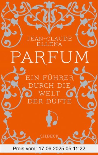 Binding : Taschenbuch, Edition : 1, Label : C.H.Beck, Publisher : C.H.Beck, medium : Taschenbuch, numberOfPages : 173, publicationDate : 2012-09-25, authors : Jean-Claude Ellena, translators : Renate Heckendorf, languages : german, ISBN : 3406639283
