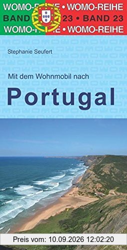 Mit dem Wohnmobil nach Portugal (Womo-Reihe)