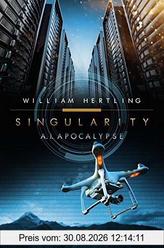 A.I. Apocalypse: SciFi-Thriller (Singularity)