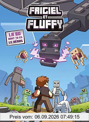Frigiel et Fluffy. La BD dont tu es le héros