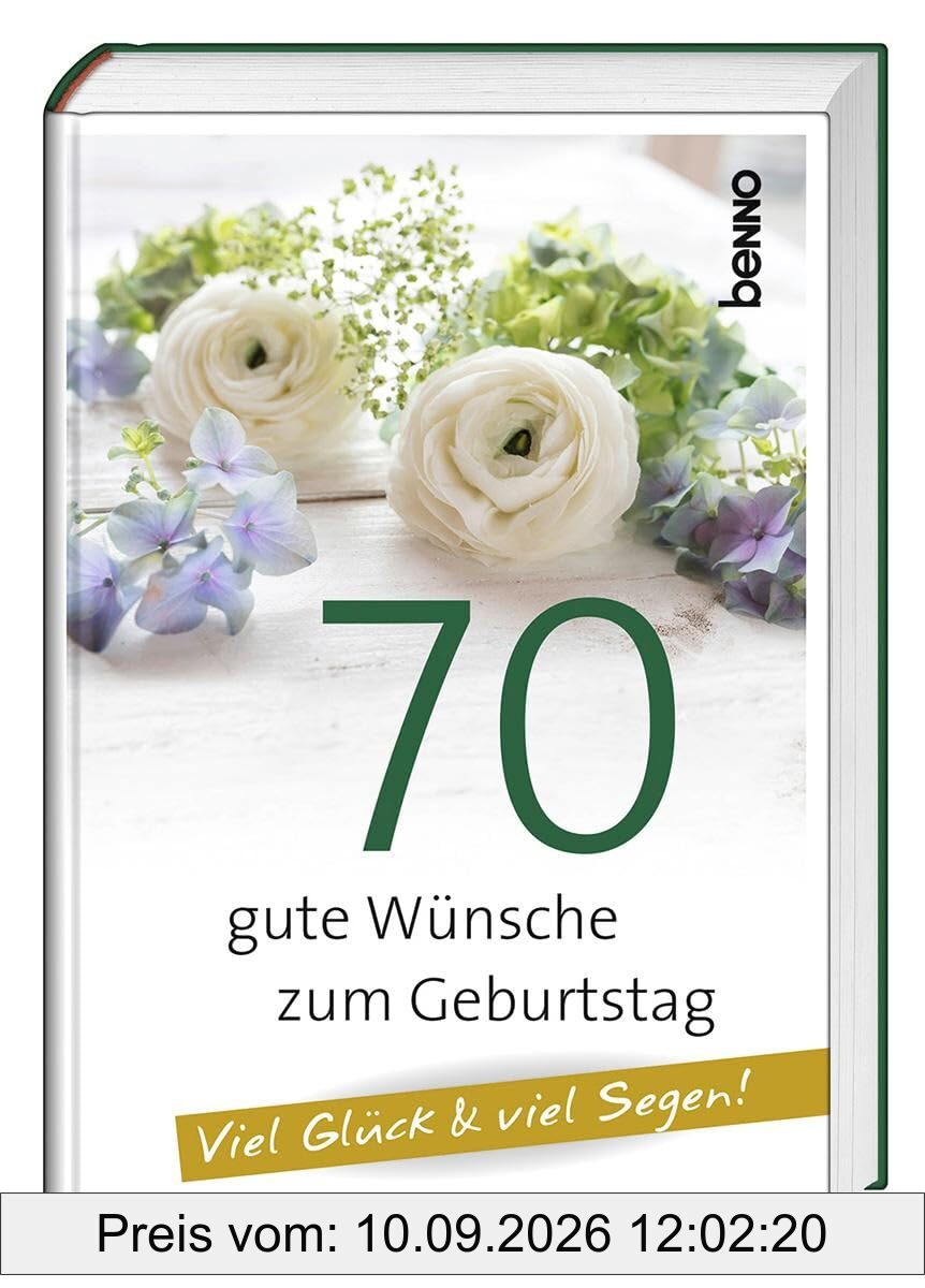70 gute Wünsche zum Geburtstag: Viel Glück & viel Segen!