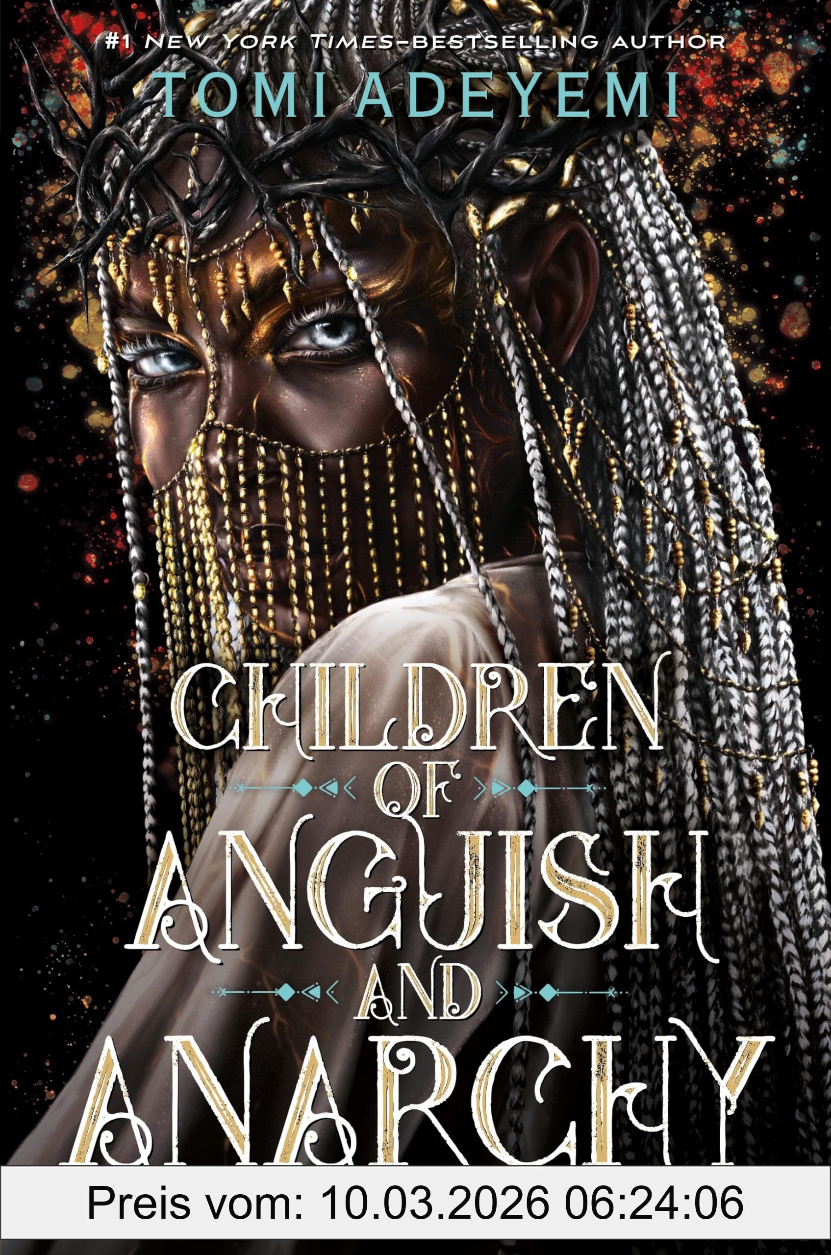 Tomi Adeyemi Children Of Anguish And Anarchy (Legacy Of Orisha)