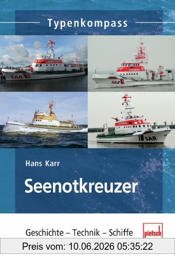 Hans Karr Seenotkreuzer, Geschichte - Technik - Schiffe (Typenkompass)