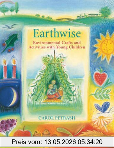 Carol Petrash Earthwise, Environmental Crafts And Activities With Young Children