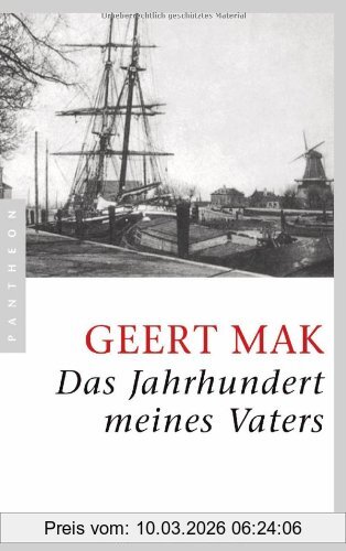Geert Mak Das Jahrhundert Meines Vaters