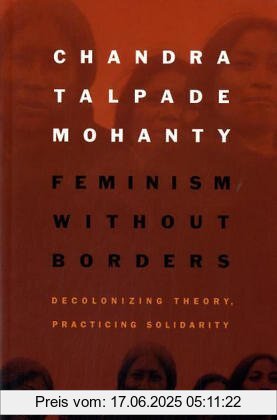 Binding : Taschenbuch, Label : Duke University Press, Publisher : Duke University Press, NumberOfItems : 1, medium : Taschenbuch, numberOfPages : 312, publicationDate : 2003-05-01, authors : Mohanty, Chandra Talpade, Chandra Talpademohanty, Mohanty, languages : english, ISBN : 0822330210