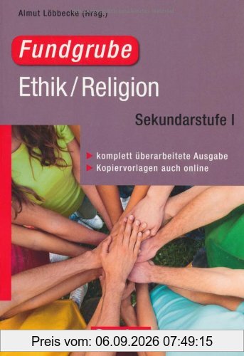 Fundgrube - Sekundarstufe I: Fundgrube Ethik/Religion: Buch mit Kopiervorlagen: Sekundarstufe 1