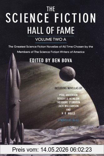 Ben Bova The Science Fiction Hall Of Fame, Volume Two A, The Greatest Science Fiction Novellas Of All Time Chosen By The Members Of The Science Fiction