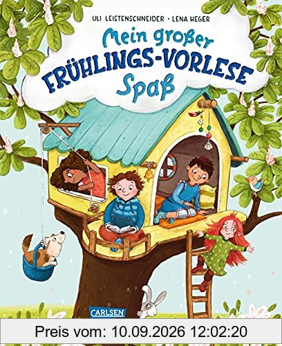 Mein großer Frühlings-Vorlese-Spaß: Mit vielen liebevollen Geschichten, Rezepten, Infos und Basteltipps